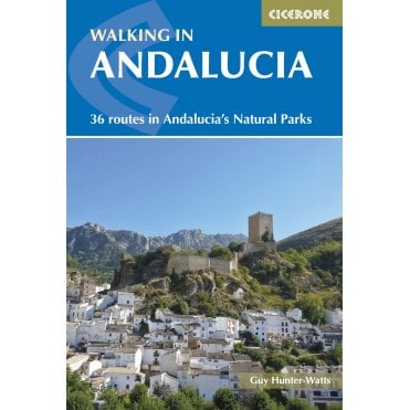 Walking in Andalucia : 36 routes in Andalucia's Natural Parks
