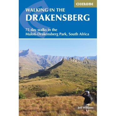 Walking in the Drakensberg : 75 walks in the Maloti-Drakensberg Park