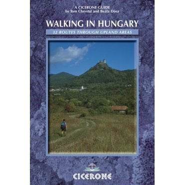 Walking in Hungary : 32 routes through upland areas