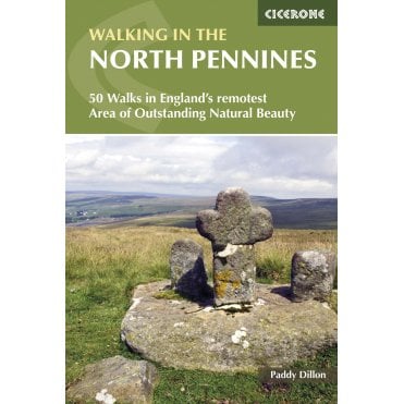 Walking in the North Pennines : 50 Walks in England's remotest Area of Outstanding Natural Beauty