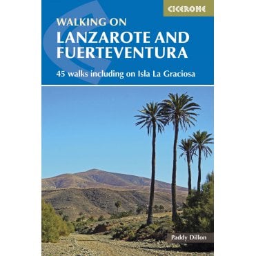 Walking on Lanzarote and Fuerteventura : Including sections of the GR131 long-distance trail