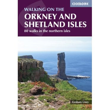 Walking on the Orkney and Shetland Isles : 80 walks in the northern isles