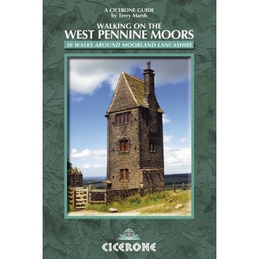Walking on the West Pennine Moors : 30 walks around moorland Lancashire