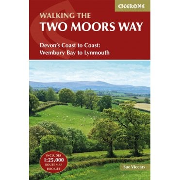 The Two Moors Way : Devon's Coast to Coast: Wembury Bay to Lynmouth