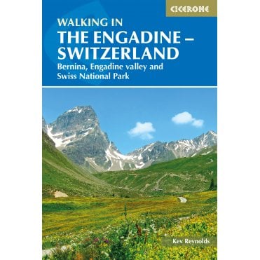 Walking in the Engadine - Switzerland : Bernina, Engadine valley and Swiss National Park