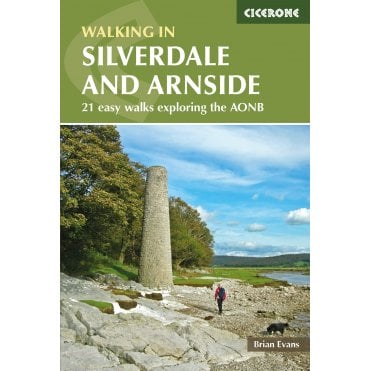 Walks in Silverdale and Arnside : 21 easy walks exploring the AONB