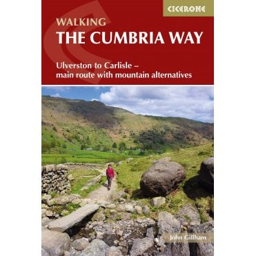 The Cumbria Way : Ulverston to Carlisle - main route with mountain alternatives