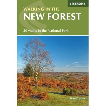 Walking in the New Forest : 30 Walks in the New Forest National Park