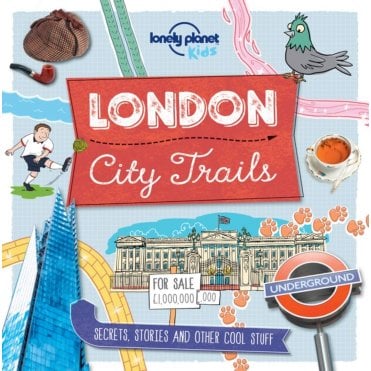 City Trails - London (Lonely Planet Kids)