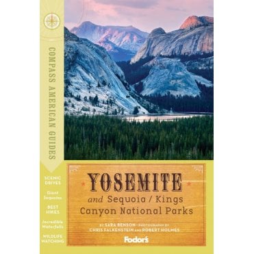 Compass American Guides: Yosemite and Sequoia/Kings Canyon National Parks : 5
