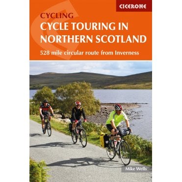 Cycle Touring in Northern Scotland : 528 mile circular route from Inverness