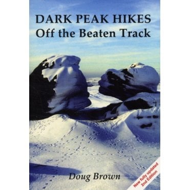 Dark Peak Hikes : Off the Beaten Track