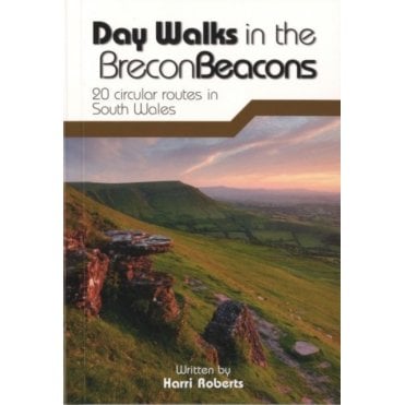 Day Walks in the Brecon Beacons : 20 Circular Routes in South Wales