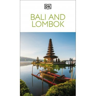 The DK Eyewitness Bali and Lombok travel guide
