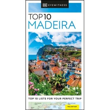 The DK Top 10 Guide to Madeira