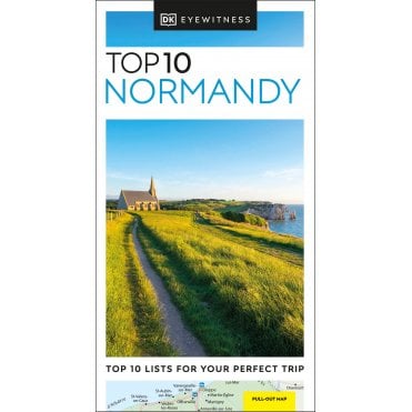 The DK Top 10 Guide to Normandy