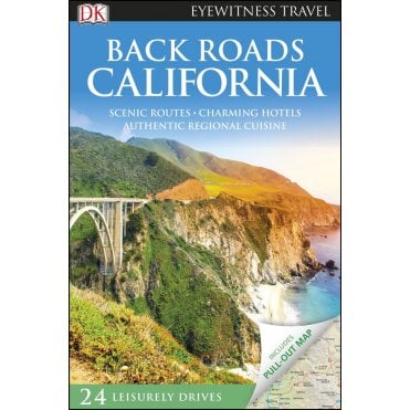 DK Back Roads: California, a driving holiday guide