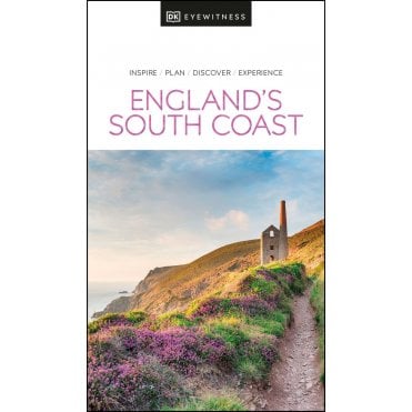 The DK Eyewitness England's South Coast travel guide