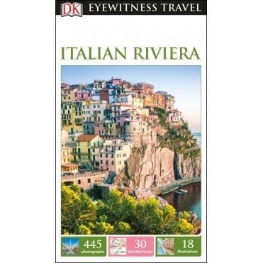 The DK Eyewitness Italian Riviera travel guide