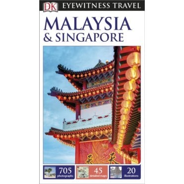 The DK Eyewitness Malaysia and Singapore travel guide