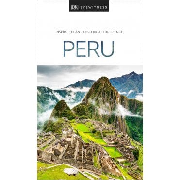 The DK Eyewitness Peru travel guide