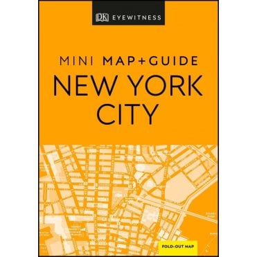 The DK Eyewitness Pocket Map and Guide to New York