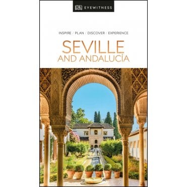 The DK Eyewitness Seville and Andalucía travel guide