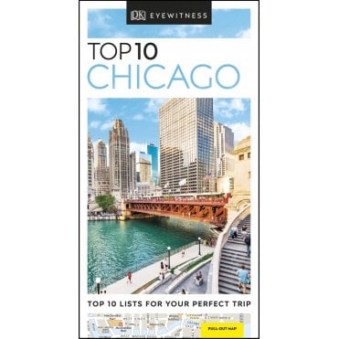 The DK Top 10 Guide to Chicago