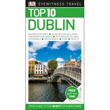 The DK Top 10 Guide to Dublin