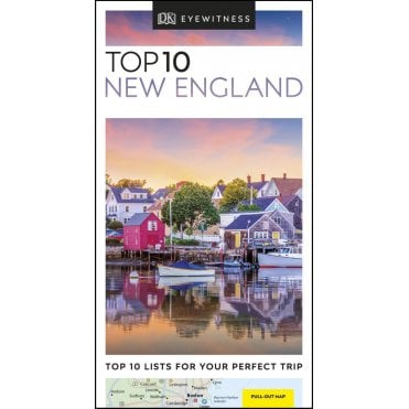 The DK Top 10 Guide to New England