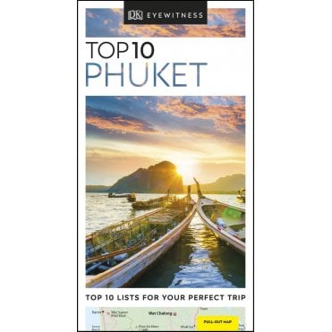 The DK Top 10 Guide to Phuket