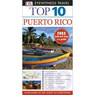 The DK Top 10 Guide to Puerto Rico