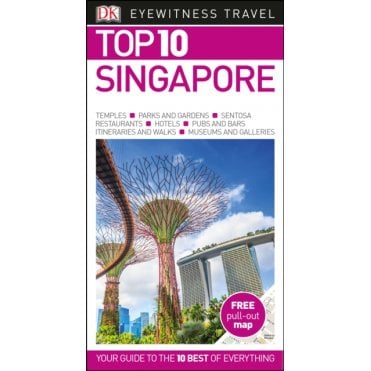 The DK Top 10 Guide to Singapore