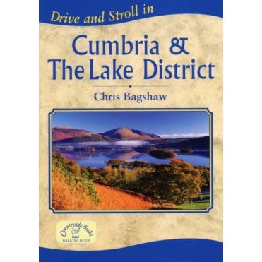 Drive and Stroll in Cumbria and the Lake District