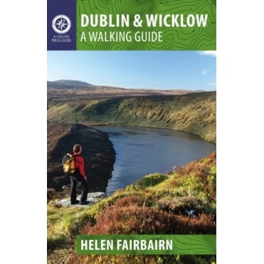 Dublin & Wicklow : A Walking Guide