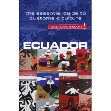 Ecuador - Culture Smart!