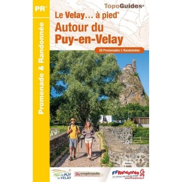 Autour du Puy-en-Velay à pied: Le Velay à pied | FFRP P43F