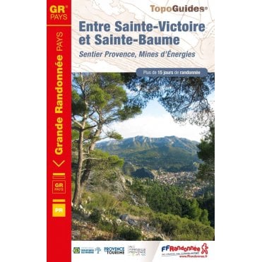 Entre Ste-Victoire et Ste-Baume Sentier Provence, Mines d'Énergies | FFR 1300