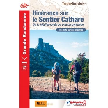 Itinérance sur le Sentier Cathare: De la Méditerranée au bal