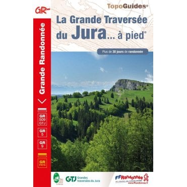 La Grande Traversée du Jura à pied - GR5 | FFR 512