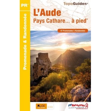 L'Aude Pays Cathare à pied | FFR D011