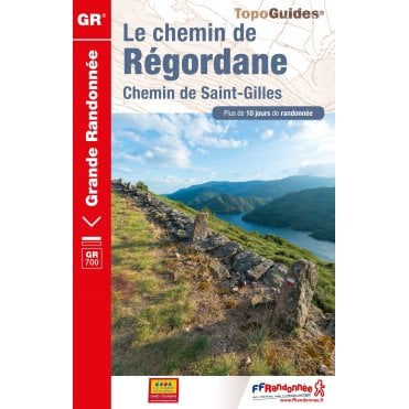Le chemin de Régordane - GR700 | FFR 7000