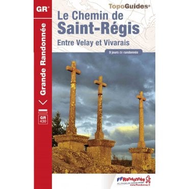 Le Chemin de Saint-Régis - Entre Velay et Vivarais | FFR 430
