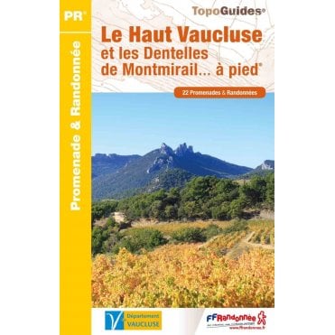 Le Haut Vaucluse et les dentelles de Montmirail à pied | FFR