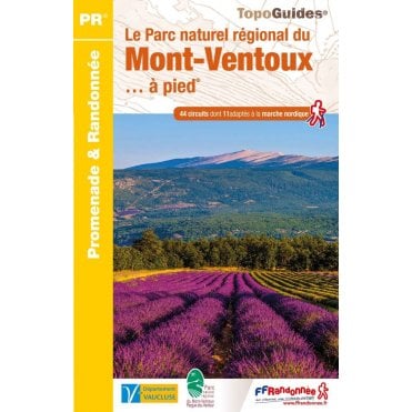 Le Parc naturel régional du Mont-Ventoux à pied | FFRP PN23