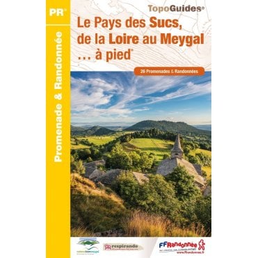 Le Pays des Sucs et du Meygal à pied | FFR P438