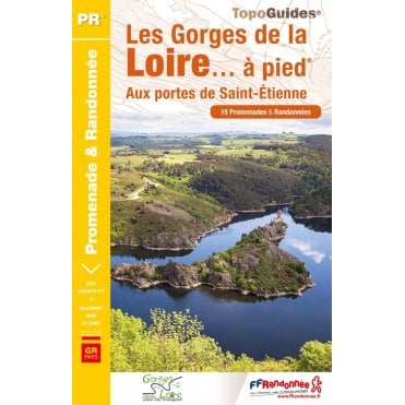Les Gorges de la Loire à pied | FFR P425