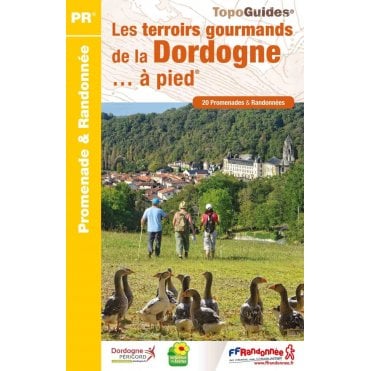 Les terroirs gourmands de la Dordogne à pied | FFR D241