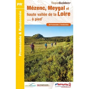 Mézenc, Meygal et haute vallée de la Loire à pied | FFR P435