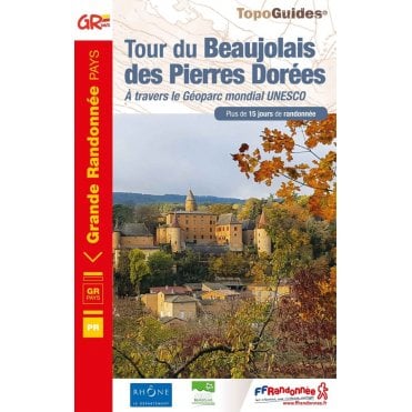 Tour du Beaujolais des pierres dorées: A travers le Géoparc